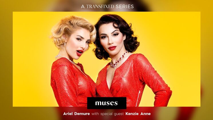 Adult Time - Kenzie Anne - Ariel Demure - MUSES: Ariel Demure / 26.10.2022