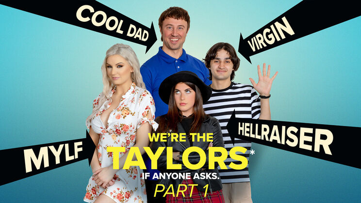 Bad Milfs - Kenzie Taylor - Chad Alva - Elias Cash - Gal Ritchie - We’re the Taylors Part 1: Time for a Getaway / 13.07.2023