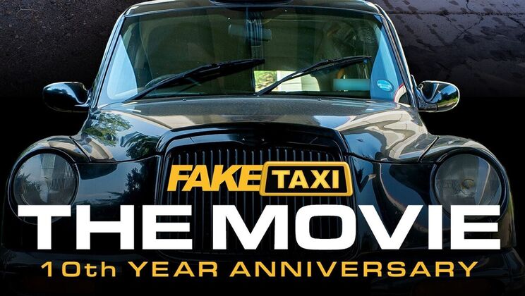 Fake Taxi - Rebecca Volpetti - Sandra Sweet - Mina K - Ariana Van X - Lady Gang - Eden Ivy - Victoria Nyx - Tasha Lustn - Fake Taxi: The Movie / 14.11.2022