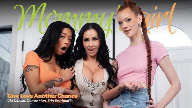 Girlsway - Erin Everheart - Gia Dibella - Danae Mari - Give Love Another Chance / 06.07.2024