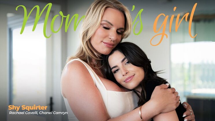 Girlsway - Rachael Cavalli - Chanel Camryn - Shy Squirter / 04.01.2025