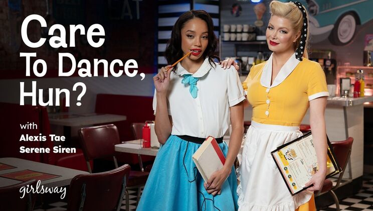 Girlsway - Serene Siren - Alexis Tae - Care To Dance, Hun? / 05.09.2024