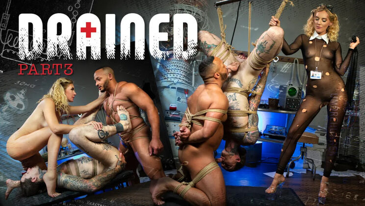 Kink Features (Kink) - Mona Wales - Ruckus - Dillon Diaz - Drained: Part 3 / 03.12.2021