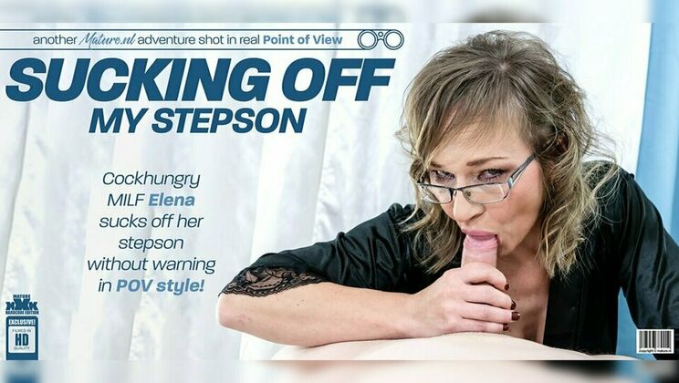 Mature.nl - Elena - Lenny Yankee - Cockhungry stepmom Elena just came to his bedroom to give her stepson a blowjob without warning! / 22.02.2024