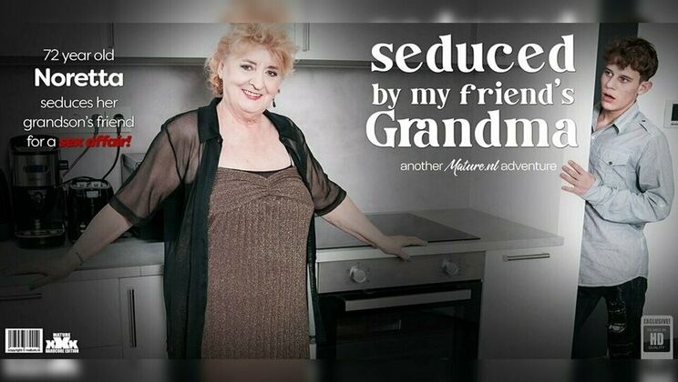 Mature.nl - Noretta - Big Nick - curvy 72 year old granny Noretta seduces her grandson's best friend to fuck her hard on the couch / 10.02.2024