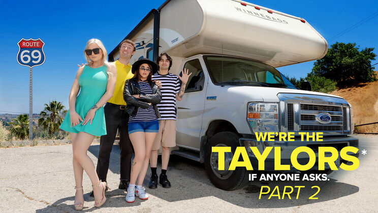 Milfty - Charles Dera - Kenzie Taylor - Chad Alva - Elias Cash - Gal Ritchie - We’re the Taylors Part 2: On The Road / 21.07.2023