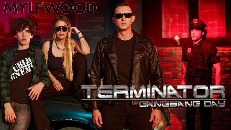 MYLFwood - Pierce Paris - Billy Boston - lexi stone - Dylan Ledger - Terminator: Gangbang Day / 03.06.2024