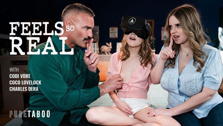 Pure Taboo - Charles Dera - Codi Vore - Coco Lovelock - Feels So Real / 30.04.2024