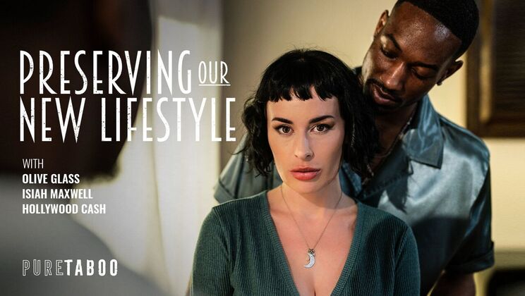 Pure Taboo - Isiah Maxwell - Olive Glass - Hollywood Cash - Preserving Our New Lifestyle / 30.07.2024
