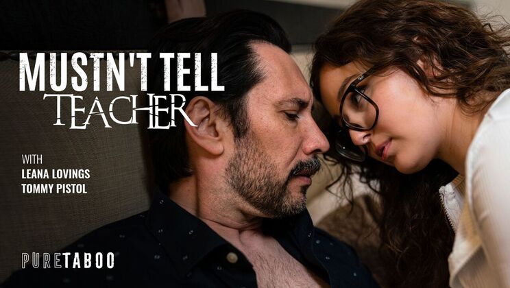 Pure Taboo - Tommy Pistol - Leana Lovings - Mustn't Tell Teacher / 10.10.2023