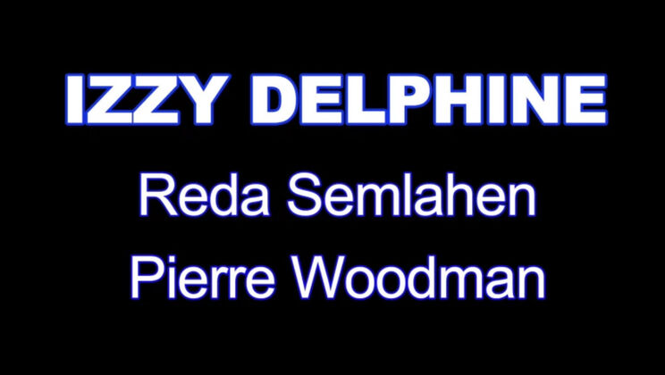 Scenes XXXX - Izzy Delphine - Izzy Delphine - XXXX - I wanted that this way / 24.09.2024