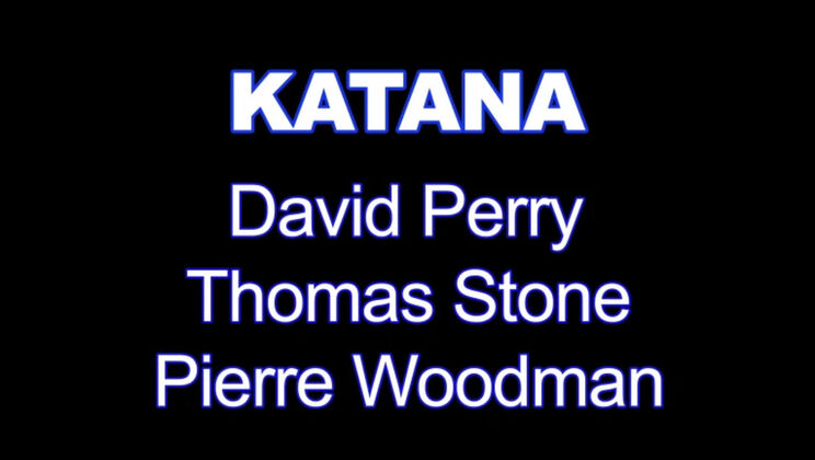 Scenes XXXX - Katana - katana - XXXX ) My first and only DP / 26.08.2025