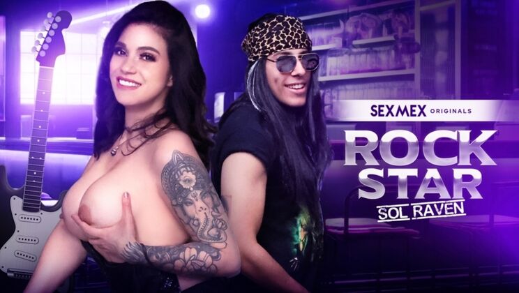 SEXMEX - Sol Raven - Rock star . Sol Raven / 09.03.2024