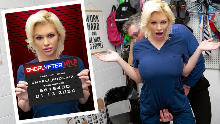 ShopLyfter MYLF - Mike Mancini - Charli Phoenix - Case No. 6615430 - The Nurse’s Plan / 13.01.2024
