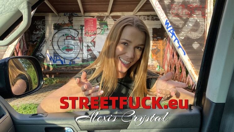 Street Fuck - Alexis Crystal - STREETFUCK lets make my boyfriend jealous / 29.06.2022