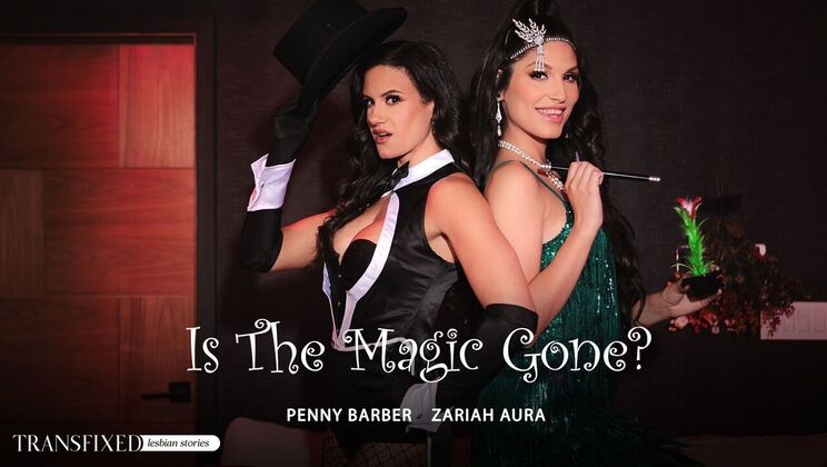 Transfixed - Penny Barber - Zariah Aura - Is The Magic Gone? / 03.07.2024