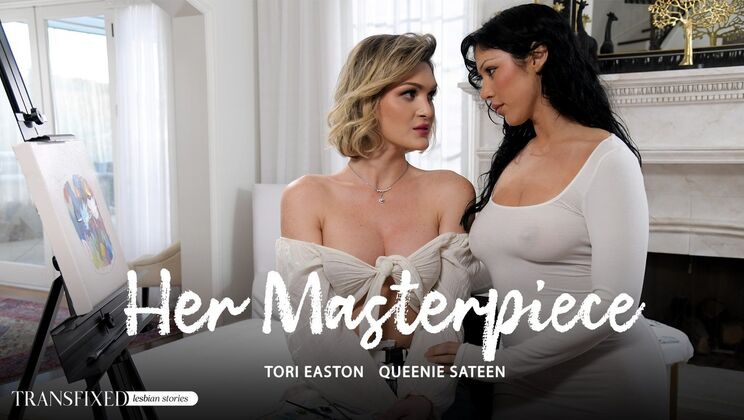 Transfixed - Queenie Sateen - Tori Easton - Her Masterpiece / 31.07.2024