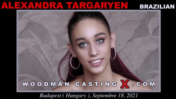 Woodman Casting - Alexandra Targaryen - Alexandra Targaryen casting / 01.10.2021