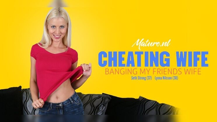 Mature.nl - Lynna Nilsson - Seth Strong - MILF Lynna Nilsson Fucks Her Friend's Husband / 15.07.2026